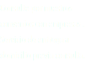 Consulte por nuestros convenios con empresas . Servicio de entrega a domicilio previa consulta.